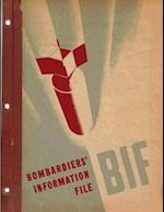 Bombardiers' Information File. by