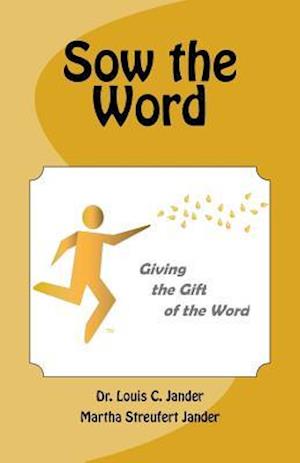 Sow the Word