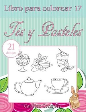 Libro Para Colorear Tes y Pasteles