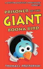 Prisoner of the Giant Boona Bird