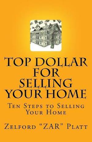 Zar's Top Dollar for Selling Your Home