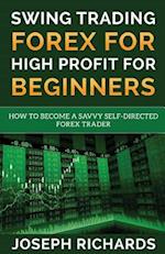 Swing Trading Forex for High Profit for Beginners