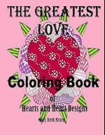 The Greatest Love Coloring Book