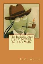 The Invisible Man (1897) Novel by
