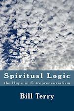 Spiritual Logic the Hope in Entrepreneurialism
