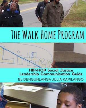 The Walk Home Program
