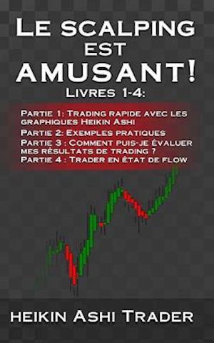 Le Scalping Est Amusant! 1-4