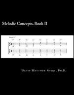 Melodic Concepts, Book II