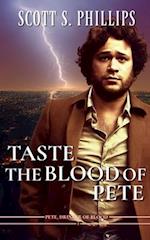 Taste the Blood of Pete