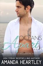 Oceans Apart Book 1: A Long-Distance Billionaire Romance 