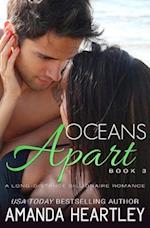 Oceans Apart Book 3: A Long-Distance Billionaire Romance 