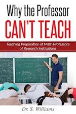 Why the Professor Can't Teach