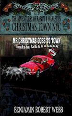 The Adventures of Rabbit & Marley in Christmas Town NYC Book 12