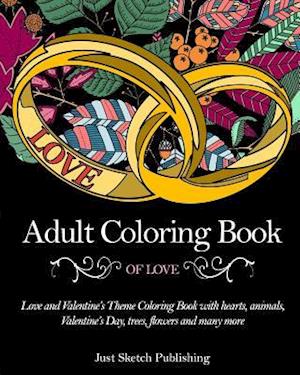 Adult Coloring Book of Love