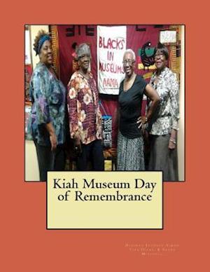 Kiah Museum Day of Remembrance