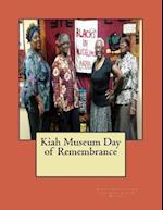 Kiah Museum Day of Remembrance