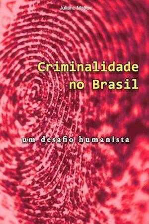 Criminalidade No Brasil