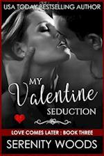 My Valentine Seduction