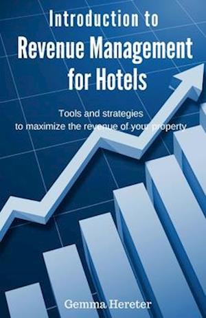 Introduction to Revenue Management for Hotels