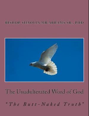The Unadulterated Word of God