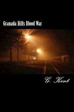 Granada Hills Blood War
