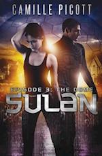 Sulan, Episode 3