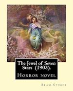 The Jewel of Seven Stars (1903). by