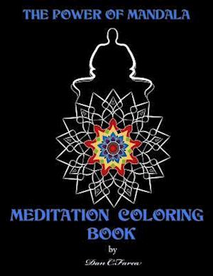 The Power of Mandala Meditation Coloring Book