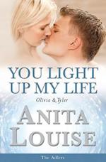 You Light Up My Life Olivia & Tyler