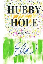 Hubby Hole