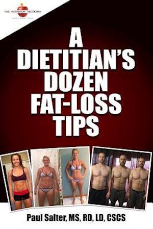 A Dietitian's Dozen Fat-Loss Tips