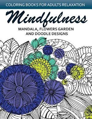 Mindfulness Mandala Flower Garden and Doodle Design
