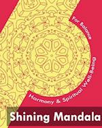 Shining Mandala (for Balance, Harmony and Spiritual Well-Being)