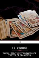 The Illustrated Key to the Tarot