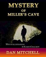 Mystery of Miller's Cave