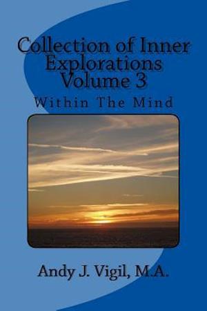 Collection of Inner Explorations Volume 3