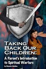 Taking Back Our Children
