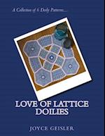 Love of Lattice Doilies