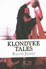 Klondyke tales. Revised edition
