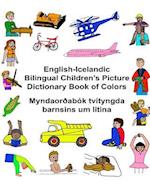 English-Icelandic Bilingual Children's Picture Dictionary Book of Colors