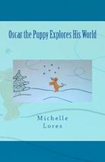 Oscar the Puppy Explores His World