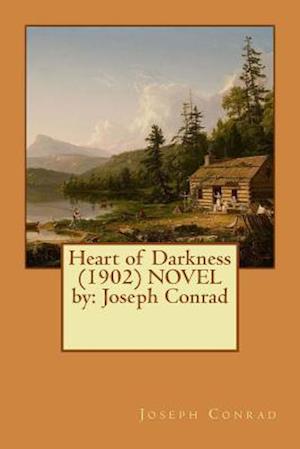 Heart of Darkness (1902) Novel by