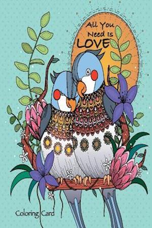 All You Need Is Love Coloring Card