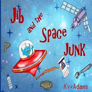 Jib and the Space Junk