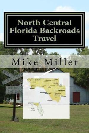 North Central Florida Backroads Travel