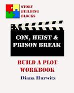 Con, Heist & Prison Break