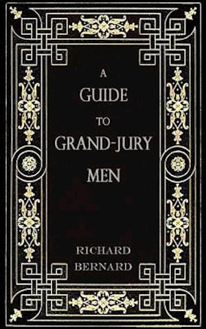 A Guide to Grand-Jury Men