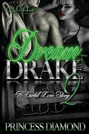 Dream & Drake 2