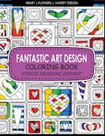 Fantastic Art Design Coloring Books [Heart, Flowers, Variety Design]