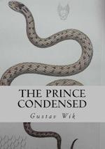 The Prince Condensed